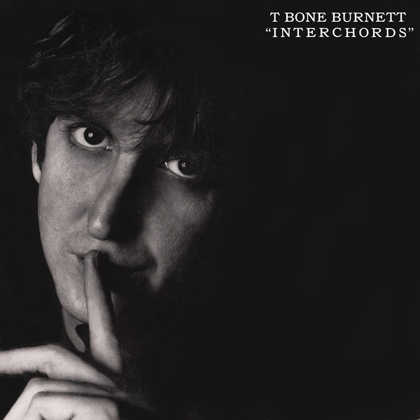 T-Bone Burnett - Interchords - Columbia - CAS 2773 - LP, Promo, Smplr 1135347288