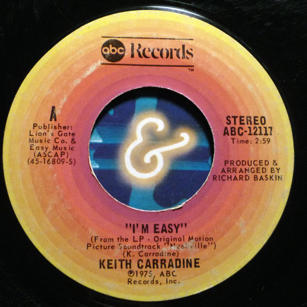 Keith Carradine / Henry Gibson (3) - I'm Easy / 200 Years - ABC Records - ABC-12117 - 7", Ter 1135912715