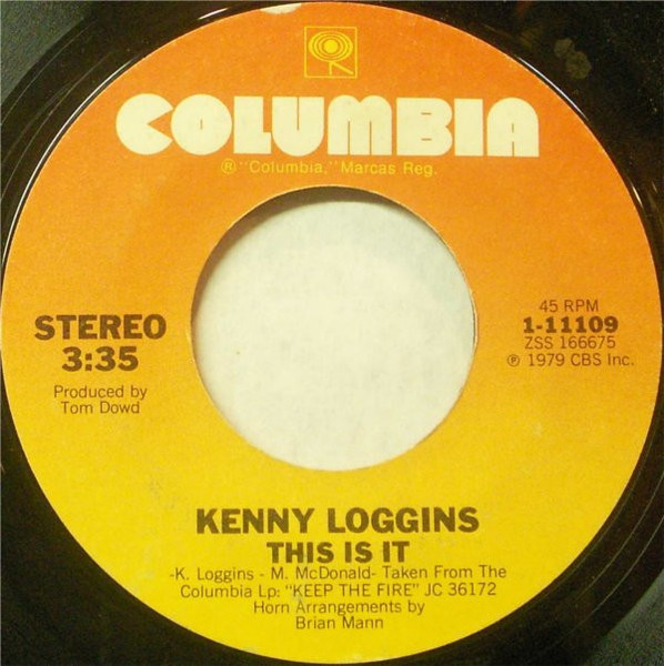 Kenny Loggins - This Is It - Columbia - 1-11109 - 7", Single 1135957661