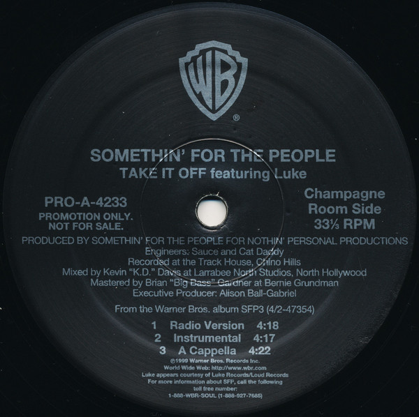 Somethin' For The People - Take It Off / Last Call (12", Promo)