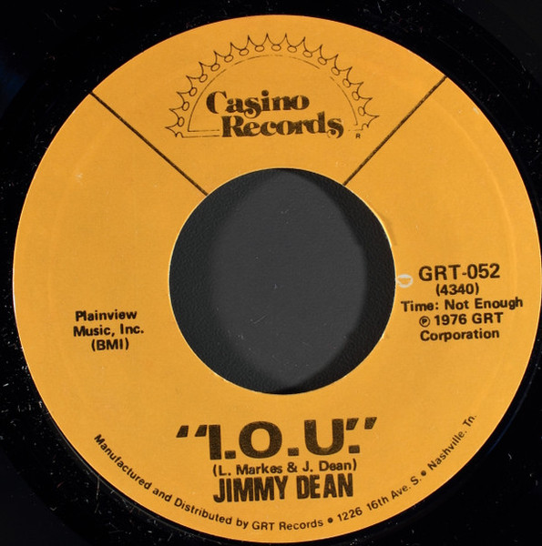 Jimmy Dean - I.O.U. / Let's Pick Up The Pieces (And Start Over Again) - Casino Records (2) - GRT-052 - 7" 1136450956