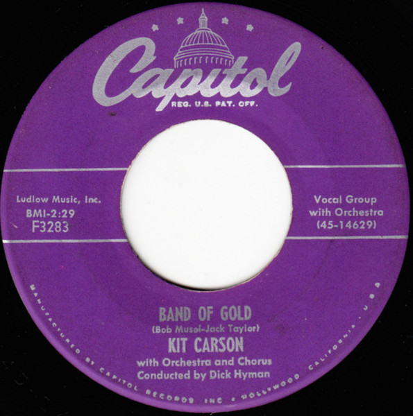 Kit Carson (3) - Band Of Gold  /  Cast Your Bread Upon The Waters - Capitol Records - F3283 - 7", Single 1136721287