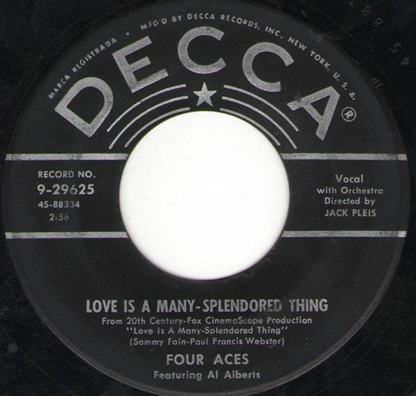 The Four Aces Featuring Al Alberts - Love Is A Many-Splendored Thing / Shine On Harvest Moon - Decca - 9-29625 - 7", Single, Ric 1136784080