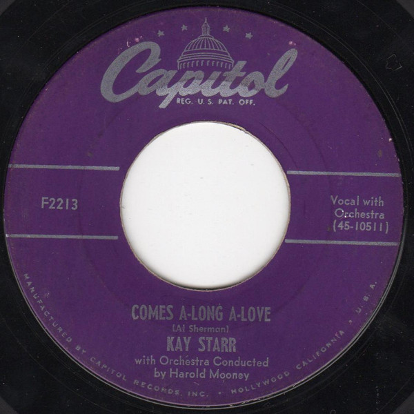 Kay Starr - Comes A-Long A-Love (7", Single)
