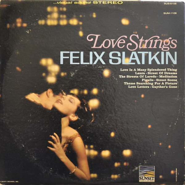 Felix Slatkin - Love Strings (LP)