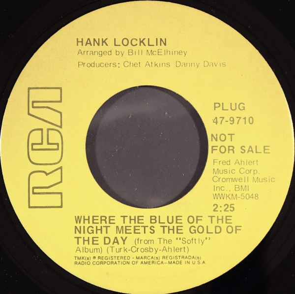 Hank Locklin - Where The Blue Of The Night Meets The Gold Of The Day (7", Promo)