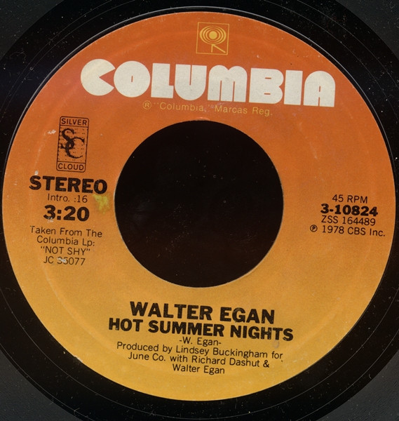 Walter Egan - Hot Summer Nights / She's So Tough - Columbia - 3-10824 - 7", Styrene 1137970716