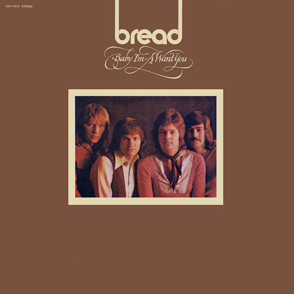 Bread - Baby I'm-A Want You (LP, Album, San)