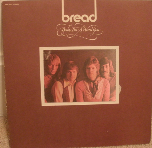 Bread - Baby I'm-A Want You - Elektra - EKS-75015 - LP, Album, Gat 1137972444