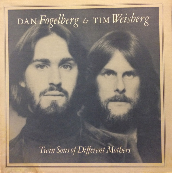 Dan Fogelberg & Tim Weisberg - Twin Sons Of Different Mothers - Full Moon, Epic - JE 35339 - LP, Album, Pit 1139169370