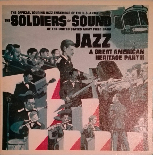 The Soldiers Of Sound - Jazz A Great American Heritage Part II - Not On Label - none - LP, Album 1139231152