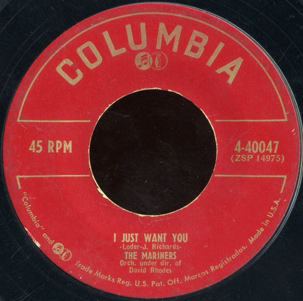 The Mariners - I Just Want You - Columbia - 4-40047 - 7", Single 1139236807