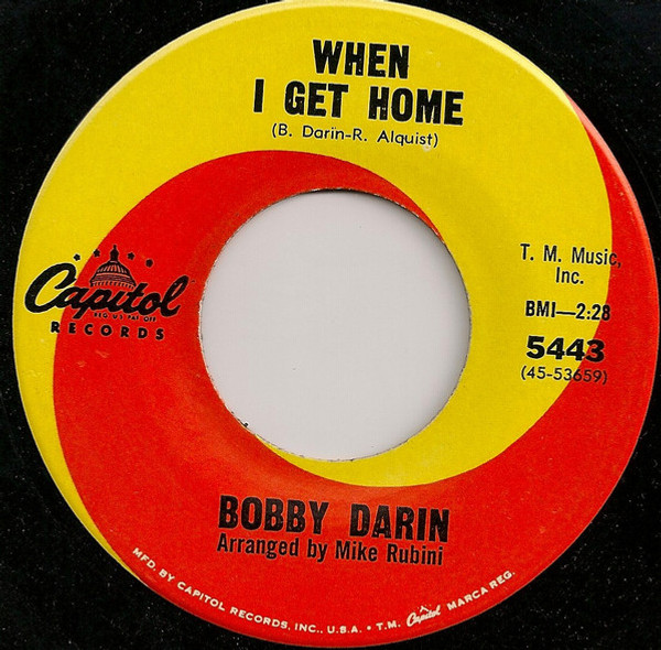 Bobby Darin - When I Get Home / Lonely Road - Capitol Records - 5443 - 7" 1139273351