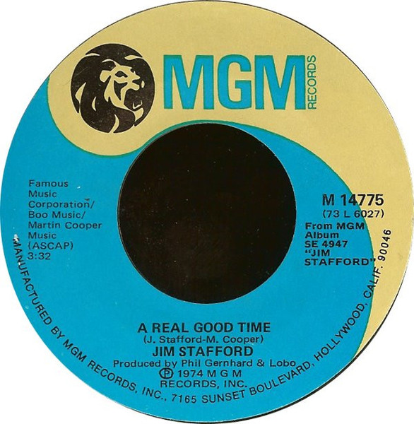 Jim Stafford - Your Bulldog Drinks Champagne / A Real Good Time - MGM Records - M 14775 - 7" 1139482853