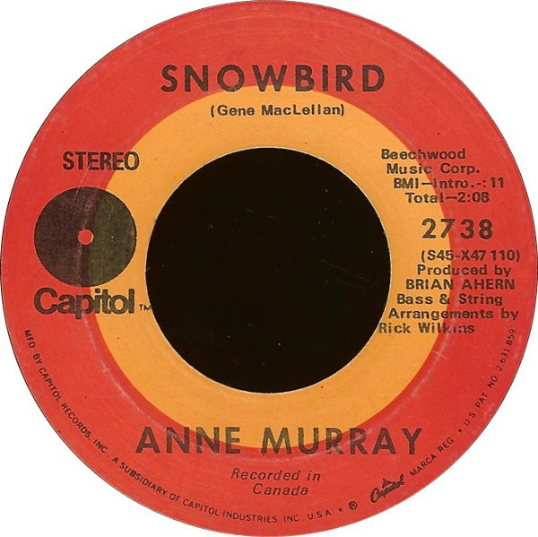 Anne Murray - Snowbird - Capitol Records - 2738 - 7", Single, Scr 1139585089