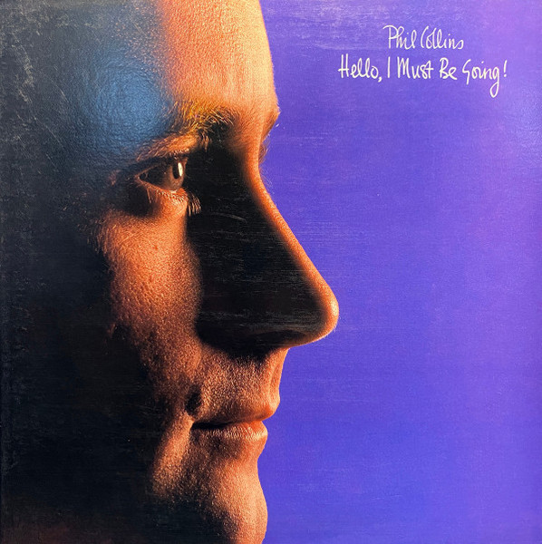 Phil Collins - Hello, I Must Be Going! - Atlantic, Atlantic - 7 80035-1, 80035-1 - LP, Album, Spe 1139628241