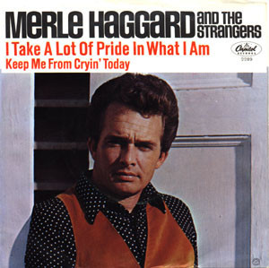 Merle Haggard And The Strangers (5) - I Take A Lot Of Pride In What I Am - Capitol Records - 2289 - 7", Scr 1139630073