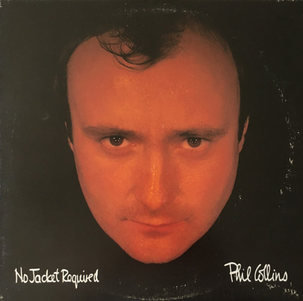 Phil Collins - No Jacket Required - Atlantic - 81240-1-E - LP, Album, Club, SRC 1139632347