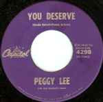 Peggy Lee - You Deserve / Where Do I Go From Here (7")