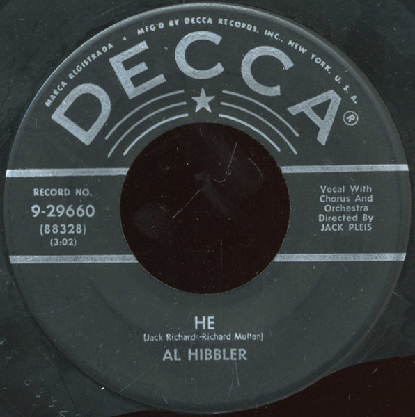 Al Hibbler - He / Breeze (Blow My Baby Back To Me) - Decca - 9-29660 - 7", Single 1139672945