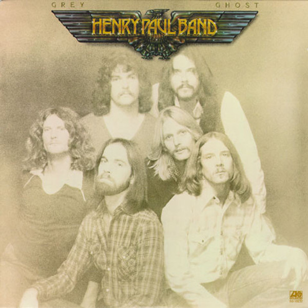 Henry Paul Band - Grey Ghost - Atlantic - SD 19232 - LP, Album, Pre 1139748584