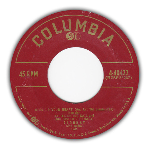 Little Sister Gail And Big Sister Rosemary Clooney* With Buddy Cole - Open Up Your Heart / The Lord Is Counting On You (7", Single)