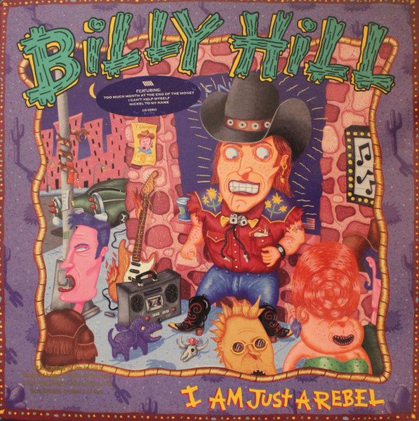 Billy Hill (2) - I Am Just A Rebel (LP, Album)