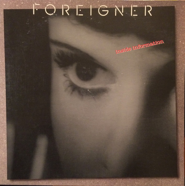 Foreigner - Inside Information (LP, Album, SP;)