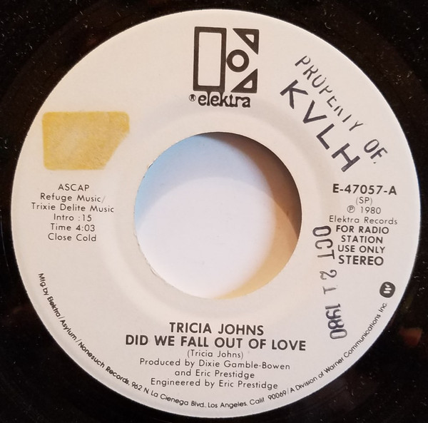 Tricia Johns - Did We Fall Out Of Love - Elektra - E-47057 - 7", Single, Promo 1140318667