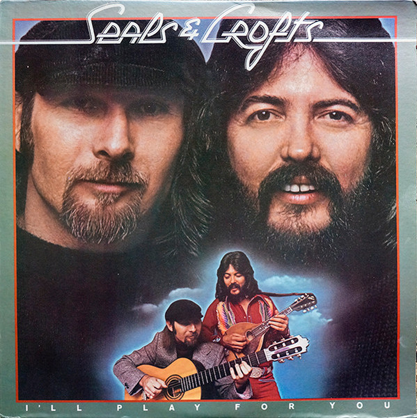 Seals & Crofts - I'll Play For You - Warner Bros. Records - BS 2848 - LP, Album, Pit 1140330408