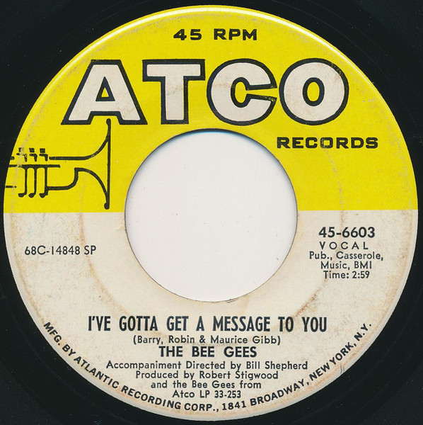 The Bee Gees* - I've Gotta Get A Message To You (7", Single, Spe)