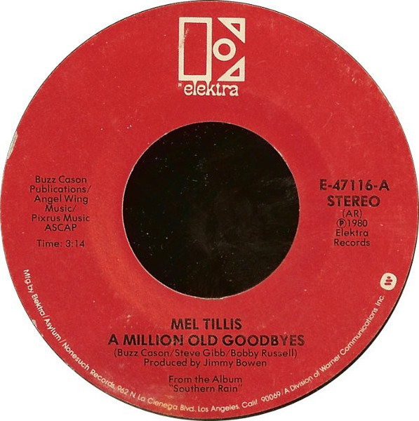 Mel Tillis - A Million Old Goodbyes - Elektra - E-47116 - 7", AR 1140612268