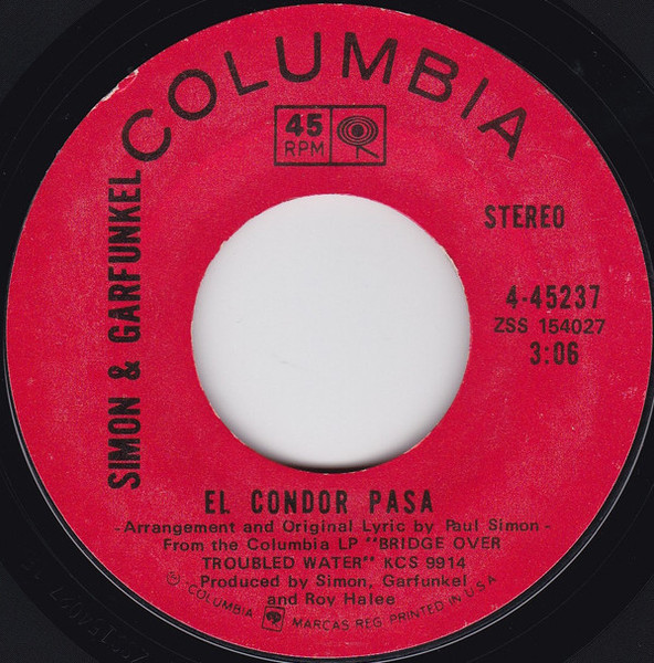 Simon & Garfunkel - El Condor Pasa - Columbia - 4-45237 - 7", Single, Styrene, Ter 1140837350