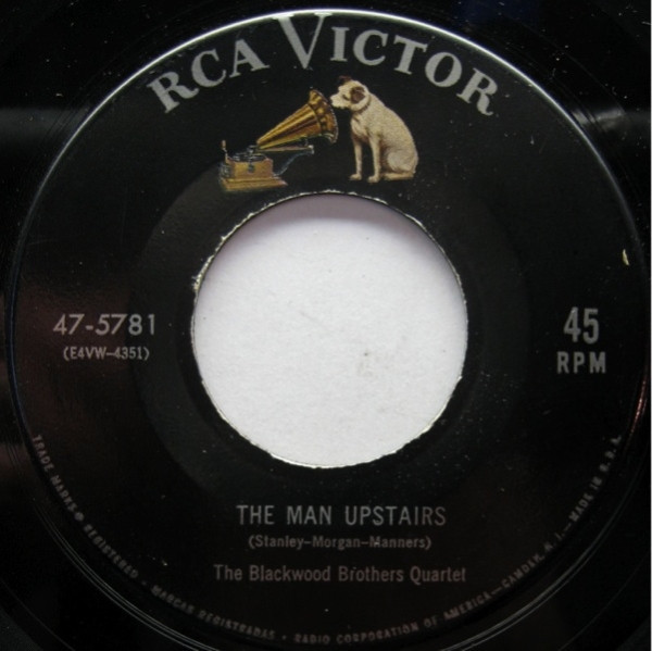 The Blackwood Brothers Quartet - The Man Upstairs / How About Your Heart (7", Single)