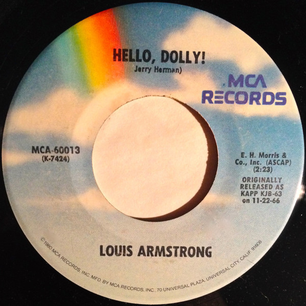 Louis Armstrong - Hello, Dolly! / Blueberry Hill - MCA Records - MCA-60013 - 7", Single, RE, Lig 1142409384