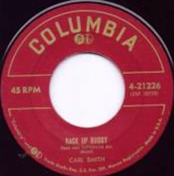 Carl Smith (3) - Back Up Buddy / If You Tried As Hard To Love Me  - Columbia - 4-21226 - 7", Single 1142410791
