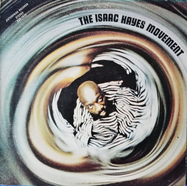 Isaac Hayes - The Isaac Hayes Movement - Enterprise - ENS-1010 - LP, Album, Pit 1142413811