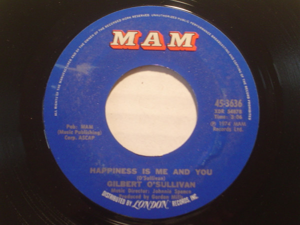 Gilbert O'Sullivan - Happiness Is Me And You / Breakfast Dinner And Tea - MAM - 45-3636 - 7", Single 1142438063