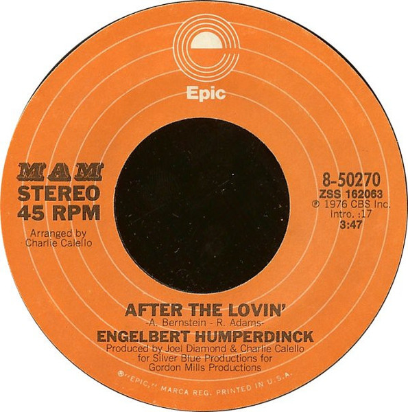 Engelbert Humperdinck - After The Lovin' / Let's Remember The Good Times - Epic, MAM - 8-50270 - 7", Single, Styrene, Ter 1142763883