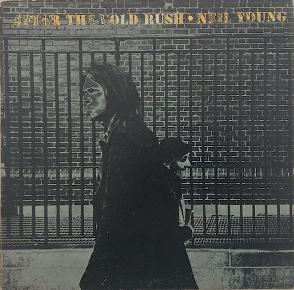 Neil Young - After The Gold Rush (LP, Album, RE, Art)