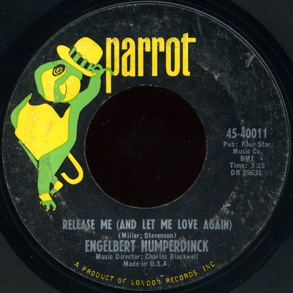 Engelbert Humperdinck - Release Me (And Let Me Love Again) / Ten Guitars - Parrot - 45-40011 - 7", Styrene 1143193526