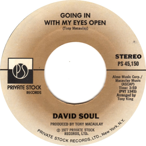 David Soul - Going In With My Eyes Open - Private Stock - PS 45,150 - 7", Single 1143339546