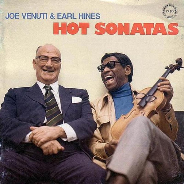 Joe Venuti & Earl Hines - Hot Sonatas (LP, Album)