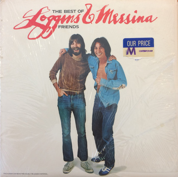 Loggins And Messina - The Best Of Friends (LP, Album, Comp, Pit)