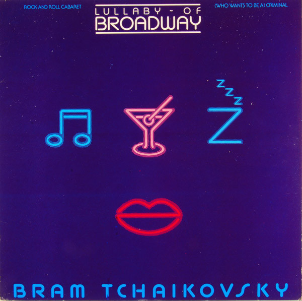 Bram Tchaikovsky - Lullaby Of Broadway (12", Maxi)