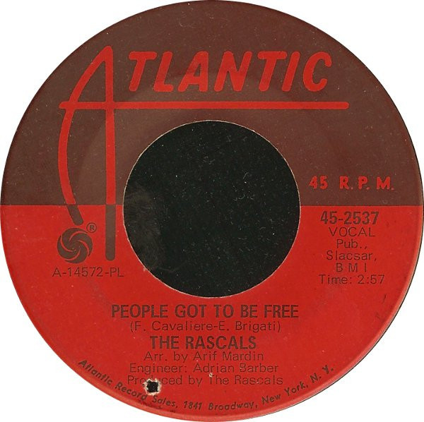 The Rascals - People Got To Be Free / My World - Atlantic - 45-2537 - 7", Single, PL  1144859130