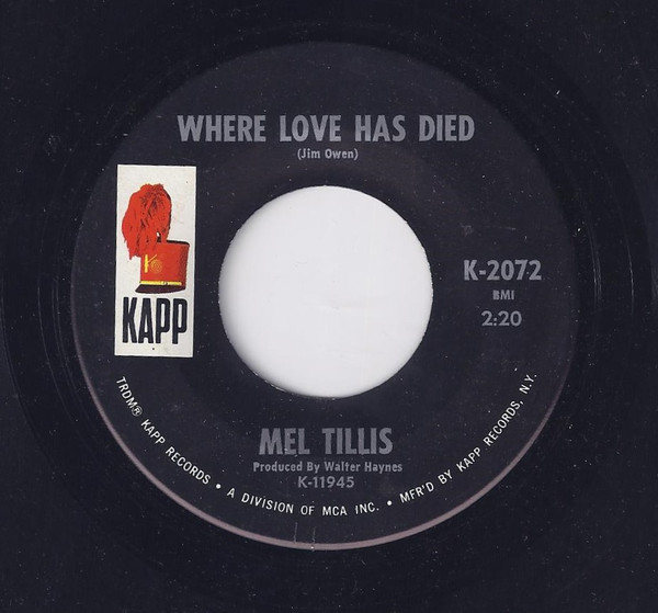 Mel Tillis & The Statesiders (2) - Where Love Has Died - Kapp Records - K-2072 - 7" 1146269210