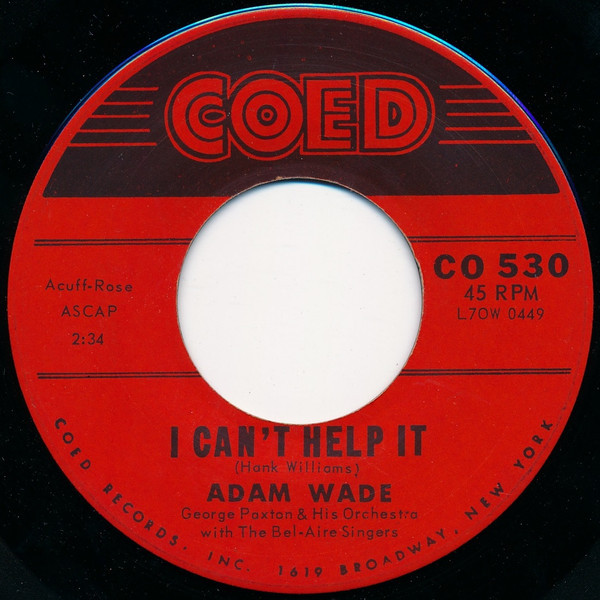 Adam Wade (2) - I Can't Help It (7", Single)