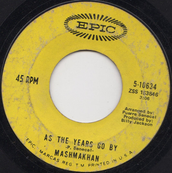 Mashmakhan - As The Years Go By (7", Single, Styrene, Ter)