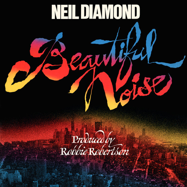 Neil Diamond - Beautiful Noise (LP, Album, San)